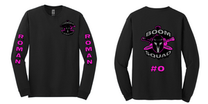 PINKTOBER Boom Squad On My Back Long Sleeve Shirt