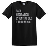 Sage, Meditation, Essential Oils & Trap Music