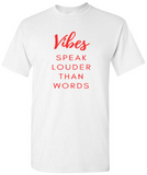 Vibes Speak Louder Than Words