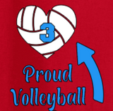 Proud Volleyball...(Various Shirt Styles)